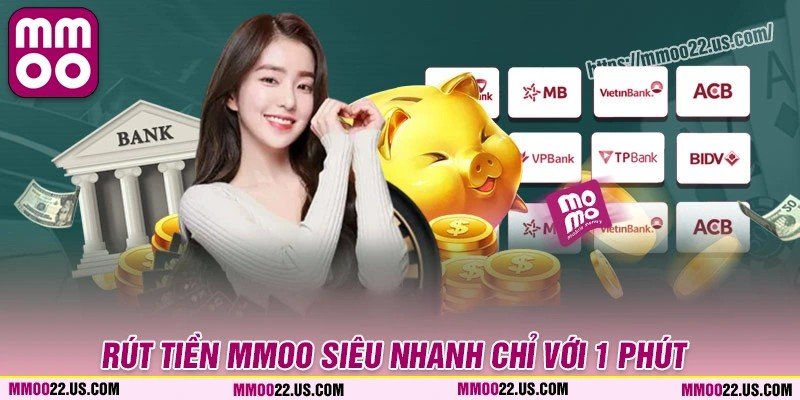 Hướng dẫn các bước rút tiền MMOO đơn giản