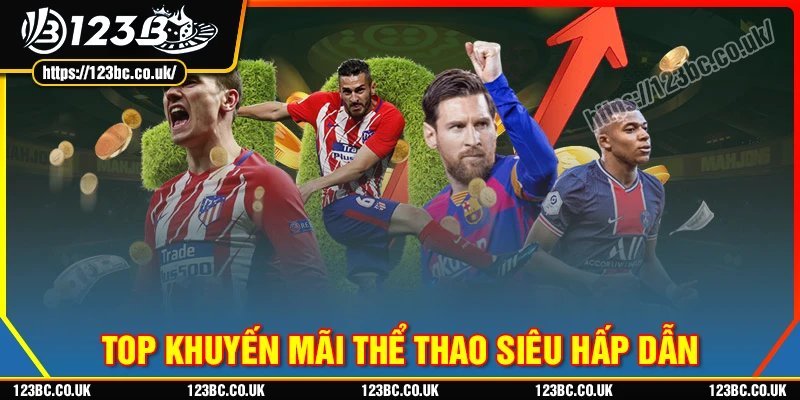 Danh mục khuyến mãi thể thao 123B hấp dẫn